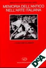Memoria dell'antico nell'arte italiana. 3 vols.