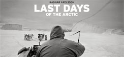Ragnar Axelsson, Last days of the Arctic