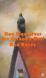 One Flew Over the Cuckoo's Nest. Kesey Ken