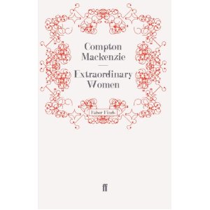 Amazon.com: Extraordinary Women (9780571251582): Compton Mackenzie: Books