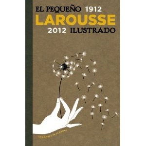 El Pequeno Larousse Ilustrado 2012