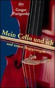 "Cellist. Аutobiography" Gregor Piatigorsky