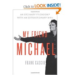 My Friend Michael: An Ordinary Friendship with an Extraordinary Man: The Story of an Ordinary Friendship with an Extraordinary M
