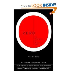 Charles Seife. Zero: The Biography of a Dangerous Idea