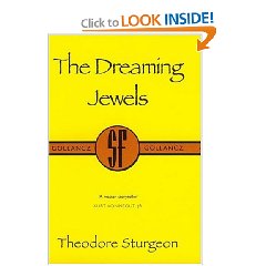 Theodore Sturgeon. Dreaming Jewels