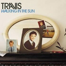 Travis сингл Walking In The Sun