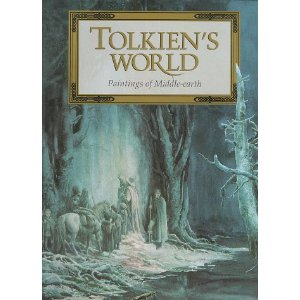 Tolkien's World : Paintings of Middle-Earth