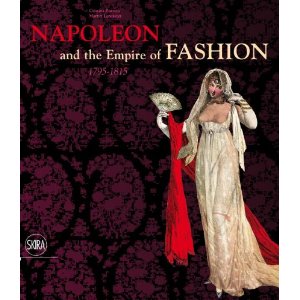 Napoleon & the Empire of Fashion: 1795-1815 Cristina Barreto