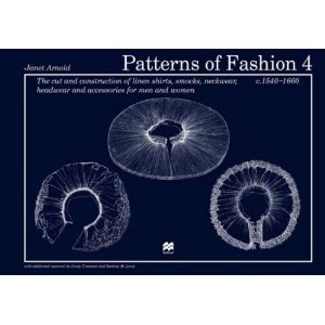 Книга: Patterns of Fashion 4: The Cut and Construction of Linen Shirts, Smocks, Neckwear, Headwear and Accessories for Men and W