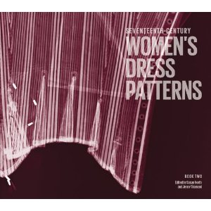 Книга: Seventeenth-Century Women's Dress Patterns: Book 2