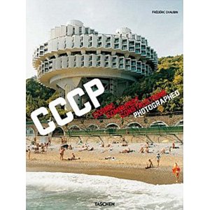 Fr&#233;d&#233;ric Chaubin. Cosmic Communist Constructions Photographed