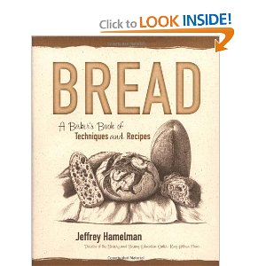 Bread: A Baker's Book of Techniques and Recipes