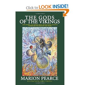 The Gods of the Vikings - Exploring the Norse Gods, Myths and Legends through the Days of the Week