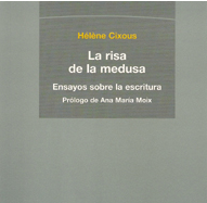 "La Risa de la Medusa" H&#233;l&#232;ne Cixous