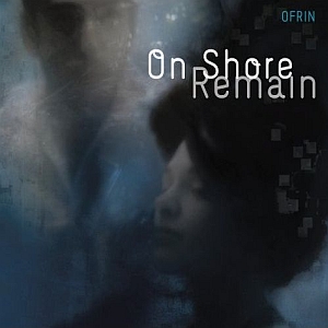 Ofrin - On Shore Remain (фирменный CD)