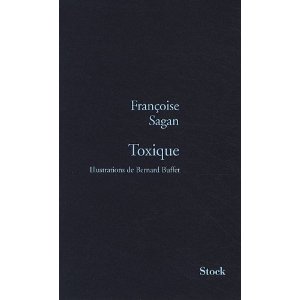 Toxique (Fran&#231;oise Sagan)