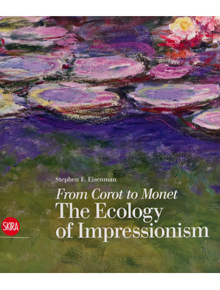 From Corot to Monet: The Ecology of Impressionism