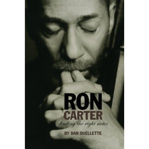 Dan Ouellette - Ron Carter: Finding the Right Notes