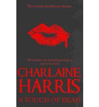 Charlaine Harris "A touch of dead"