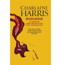 Charlaine Harris "Deadlocked"