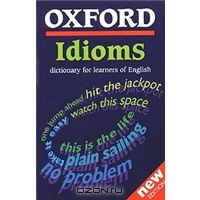 Oxford Idioms Dictionary for learners of English