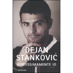 Dejan Stankovic - Fortissimamente Io