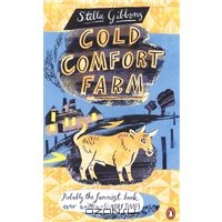 Stella Gibbons "Cold Comfort Farm"