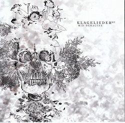 MiD DERACINE/KLAGELIEDER E.P.