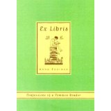 Anne Fadiman "Ex Libris: Confessions of a Common Reader"