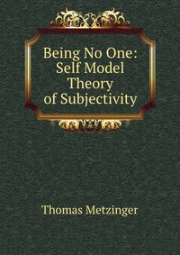 Metzinger: Being Of Noone