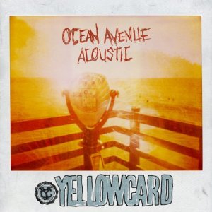 альбом Yellowcard "Ocean Avenue Acoustic"