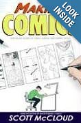 Making Comics: Storytelling Secrets of Comics, Manga and Graphic Novels