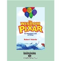 "The Wisdom Of Pixar: An Animated Look at Virtue"