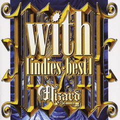 Wizard - with - Indies Best [CD+DVD / Type B]