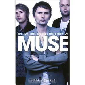 Out of This World: the story of MUSE