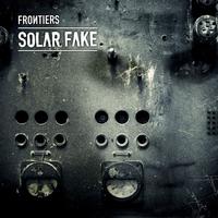 Solar Fake "Frontiers"