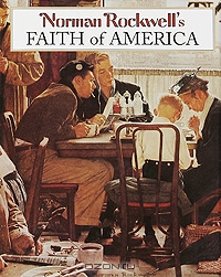 Norman Rockwell's Faith of America