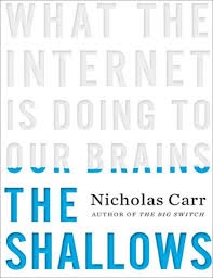 Nicholas Carr The Shallows