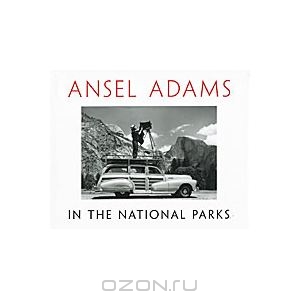 Ansel Adams - In the National Parks