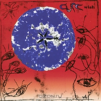 The Cure - Wish