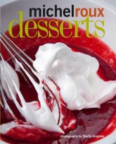 Desserts, Michel Roux