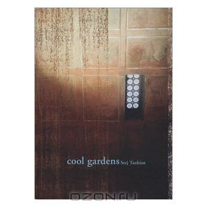 Cool Gardens by Serj Tankian