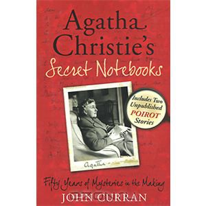 Agatha Christie's Secret Notebooks: Fifty Years of Mysteries in the Making
