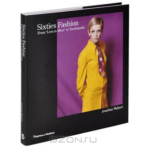 Sixties Fashion: From Less is More to Youthquake