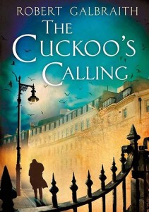 The Cuckoo's Calling [Kindle Edition]