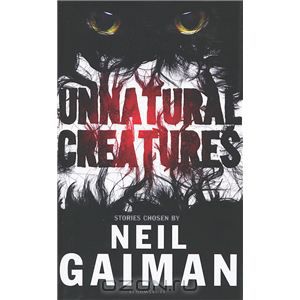 Unnatural Creatures