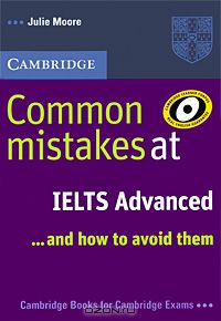 Common Mistakes at IELTS Advanced