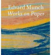 Edvard Munch: Works on Paper