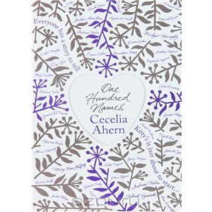 One Hundred Names. Автор: Cecelia Ahern