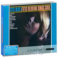 Otis Redding. Otis Blue / Otis Redding Sings Soul. Collectors Edition (2 CD)